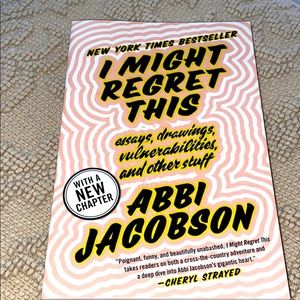 “I Might Regret This”, Abbi Jacobson of Broad City